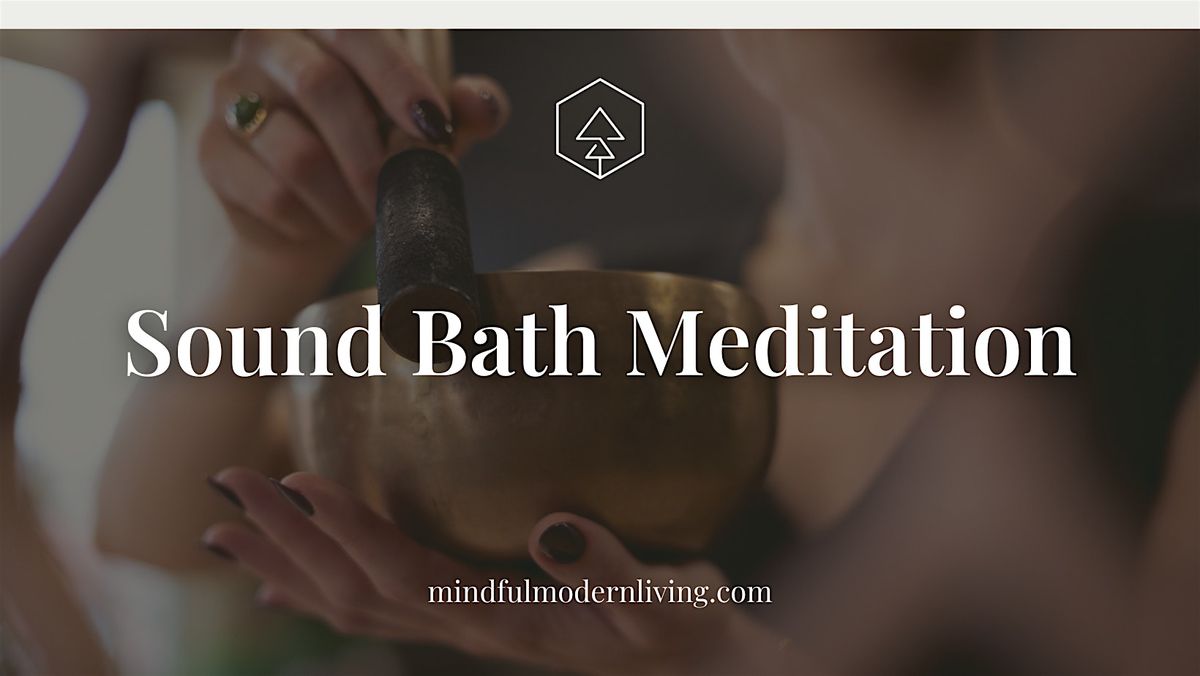 Sunday Sound Bath Meditation