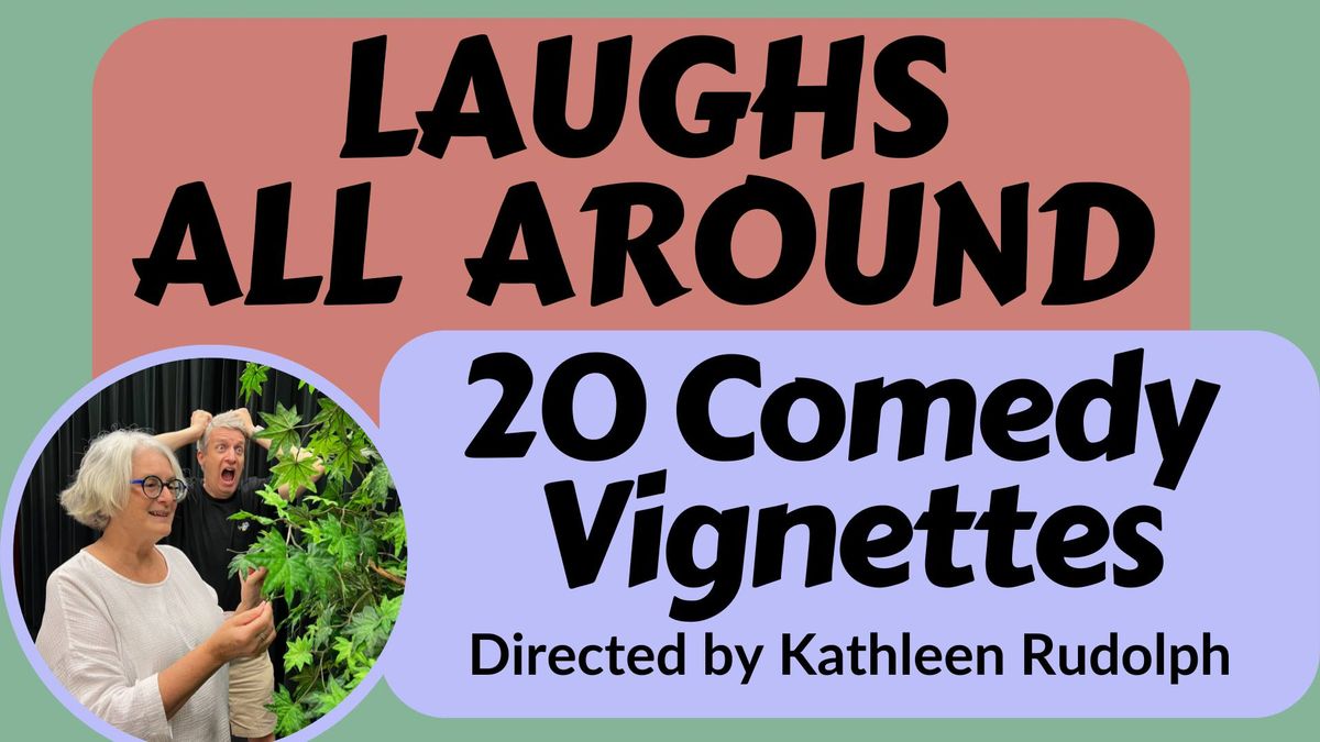 Laughs All Around: 20 Comedy Vignettes