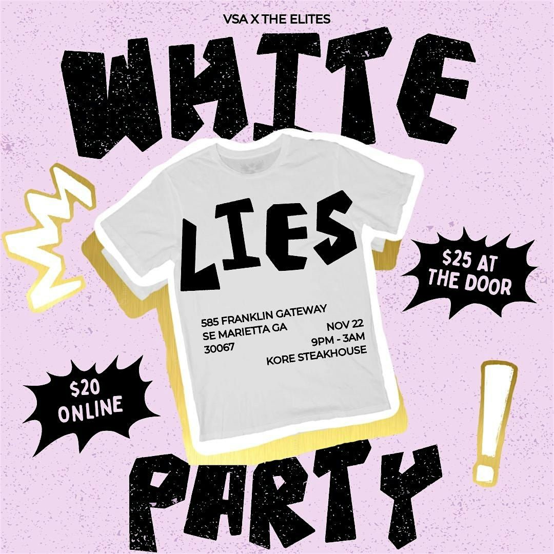 VSA x The Elites White Lie Party