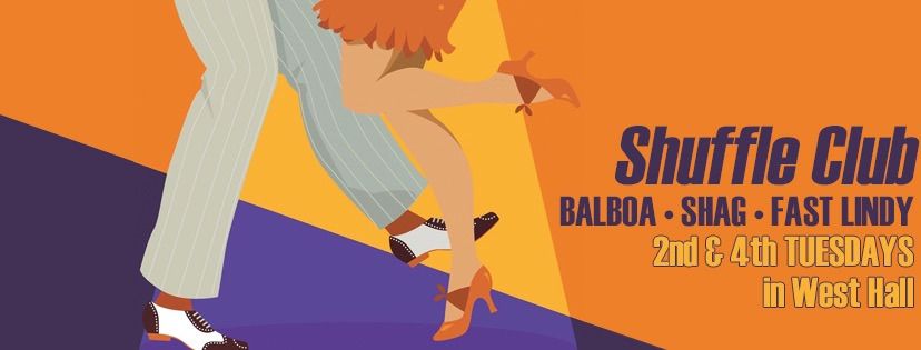 Shuffle Club - Balboa, Collegiate Shag, Fast Lindy