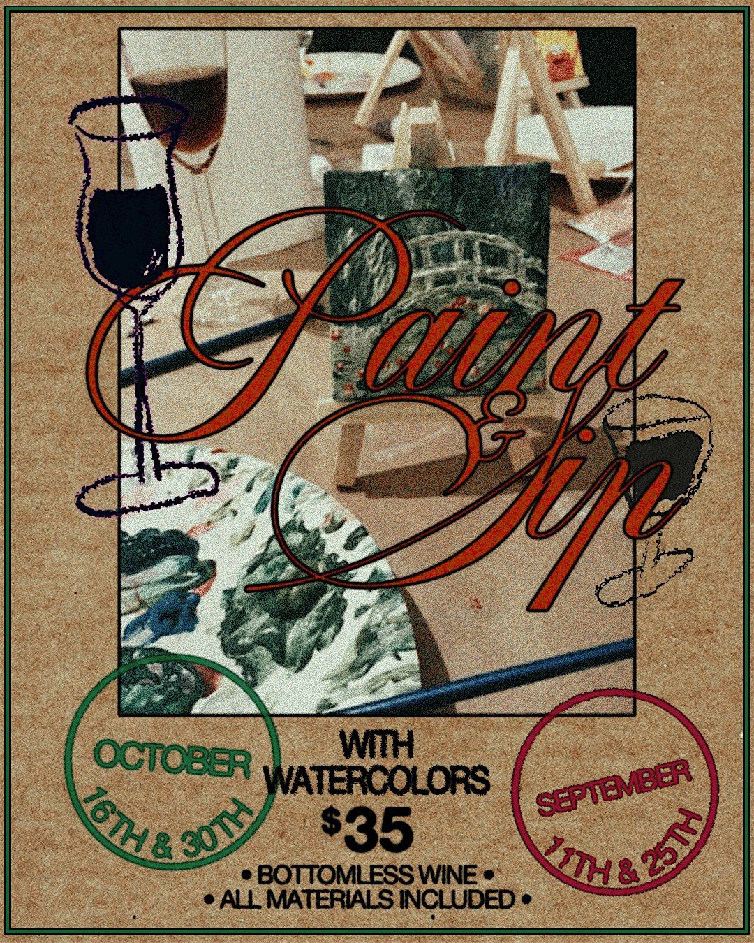PAINT AND SIP w\/ BOTTOMLESS WINE (WATERCOLOR SERIES) - (AGE 21+)