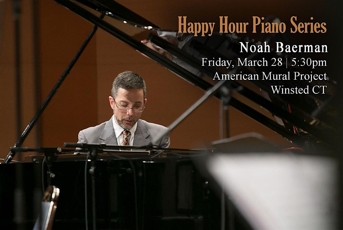 Happy Hour Piano Series: Noah Baerman