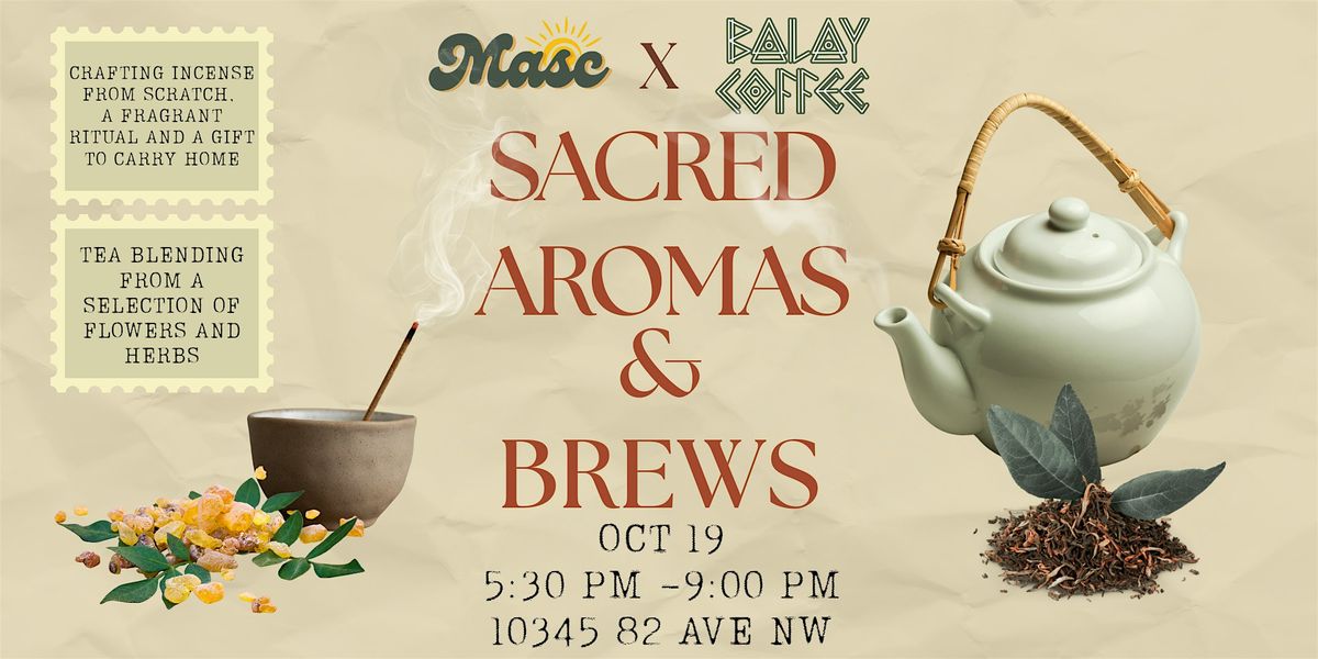 Sacred Aromas & Brews