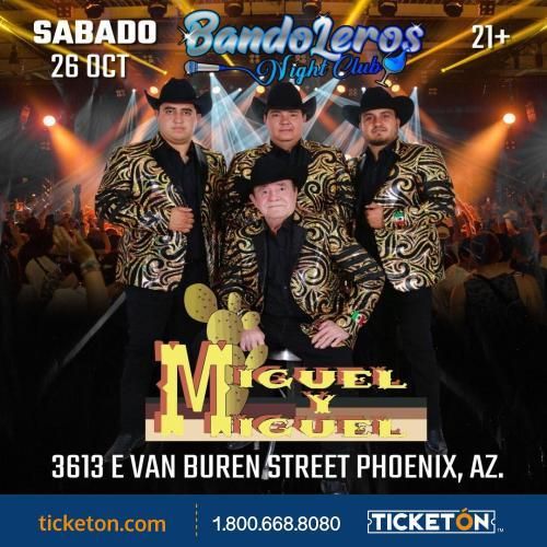 MIGUEL Y MIGUEL, Bandoleros Phoenix Night Club, 26 October 2024