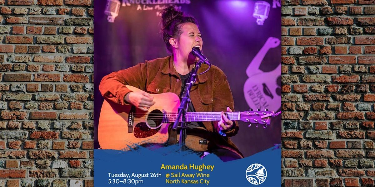 Amanda Hughey: Live Music Tuesdays at Sail Away Wine