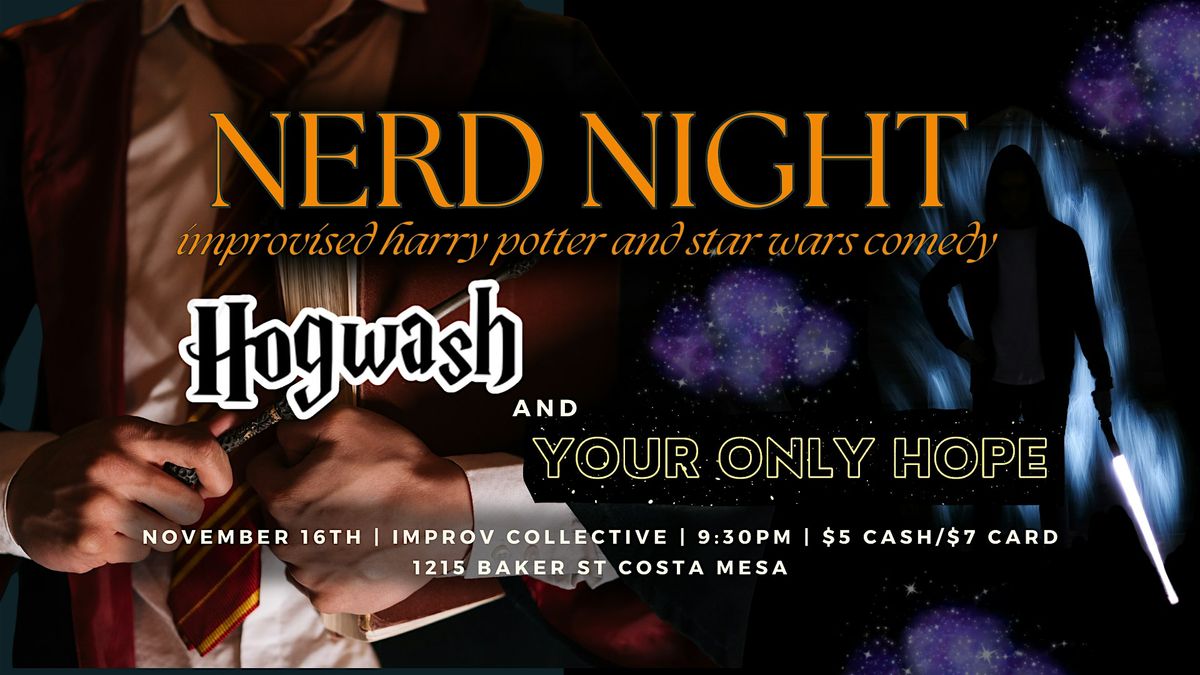 Nerd Night - Improvised Harry Potter & Star Wars Comedy