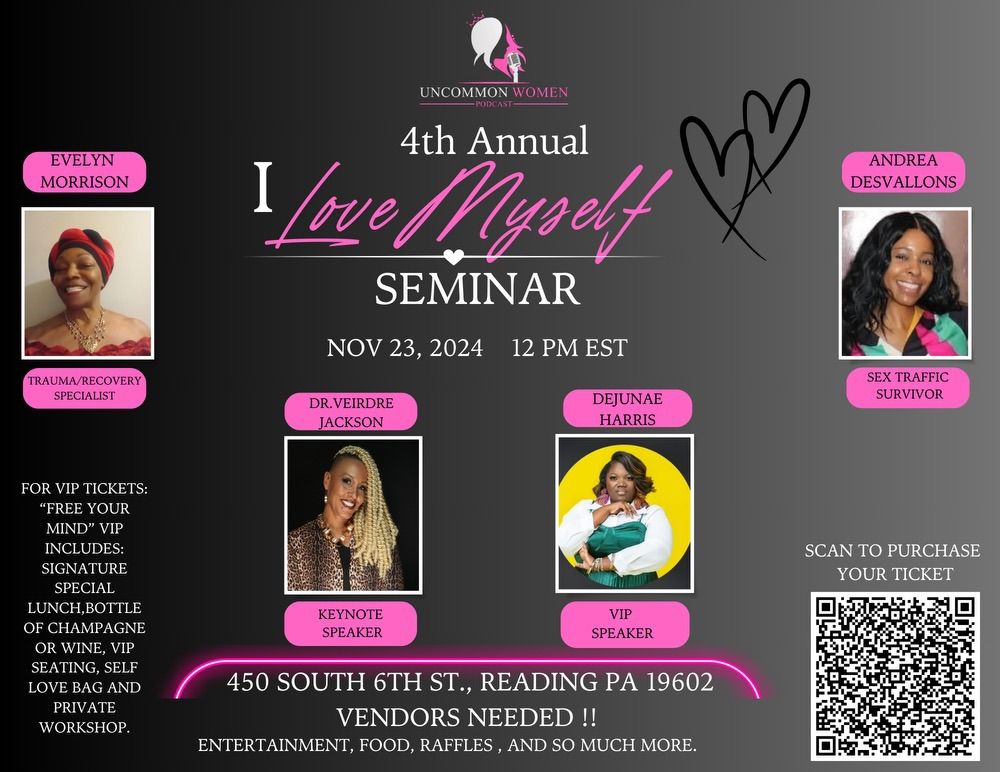 4th Annual I Love Myself Seminar 