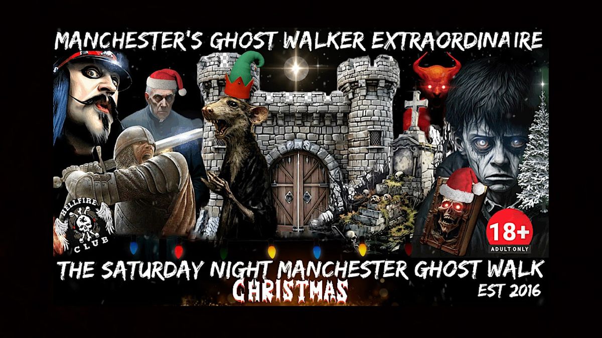 FLECKY BENNETT\u2019S THE SATURDAY NIGHT MANCHESTER \u201cCHRISTMAS\u201d GHOST WALK