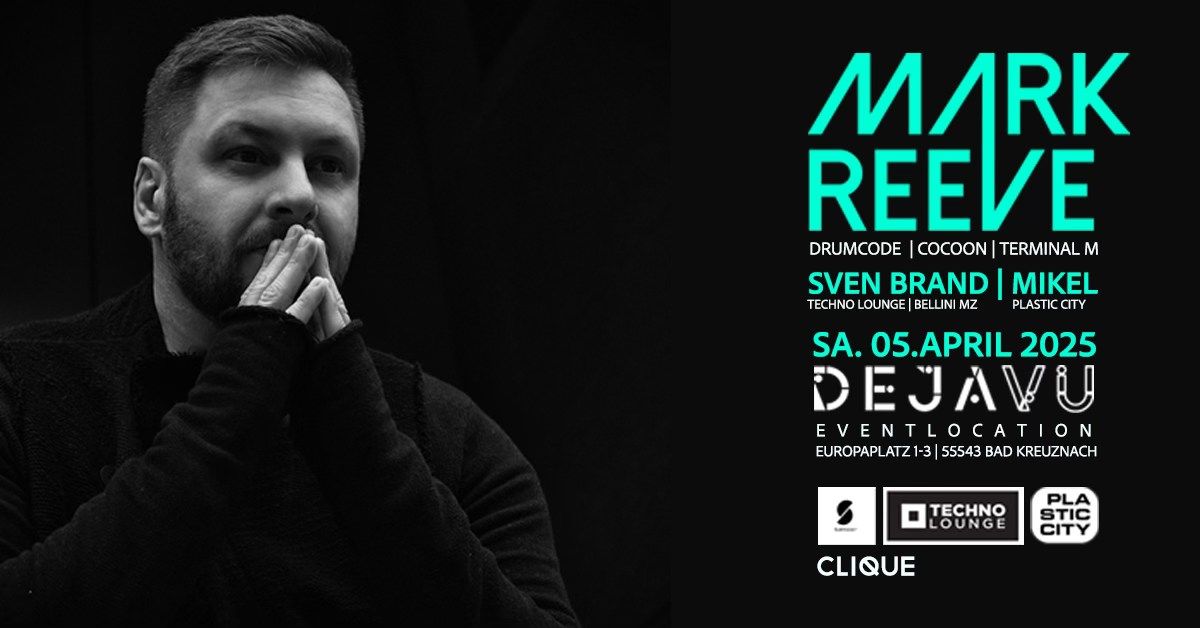 MARK REEVE drumcode | cocoon | terminal m