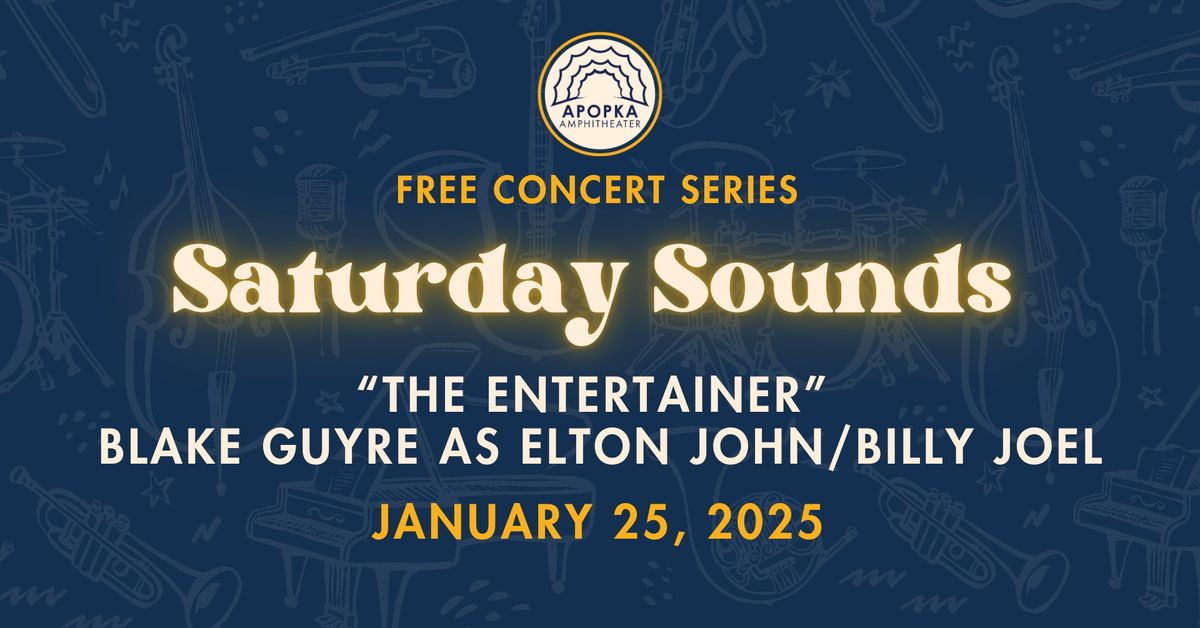 Apopka Saturday Sounds with \u201cThe Entertainer\u201d Blake Guyre as Elton John\/Billy Joel