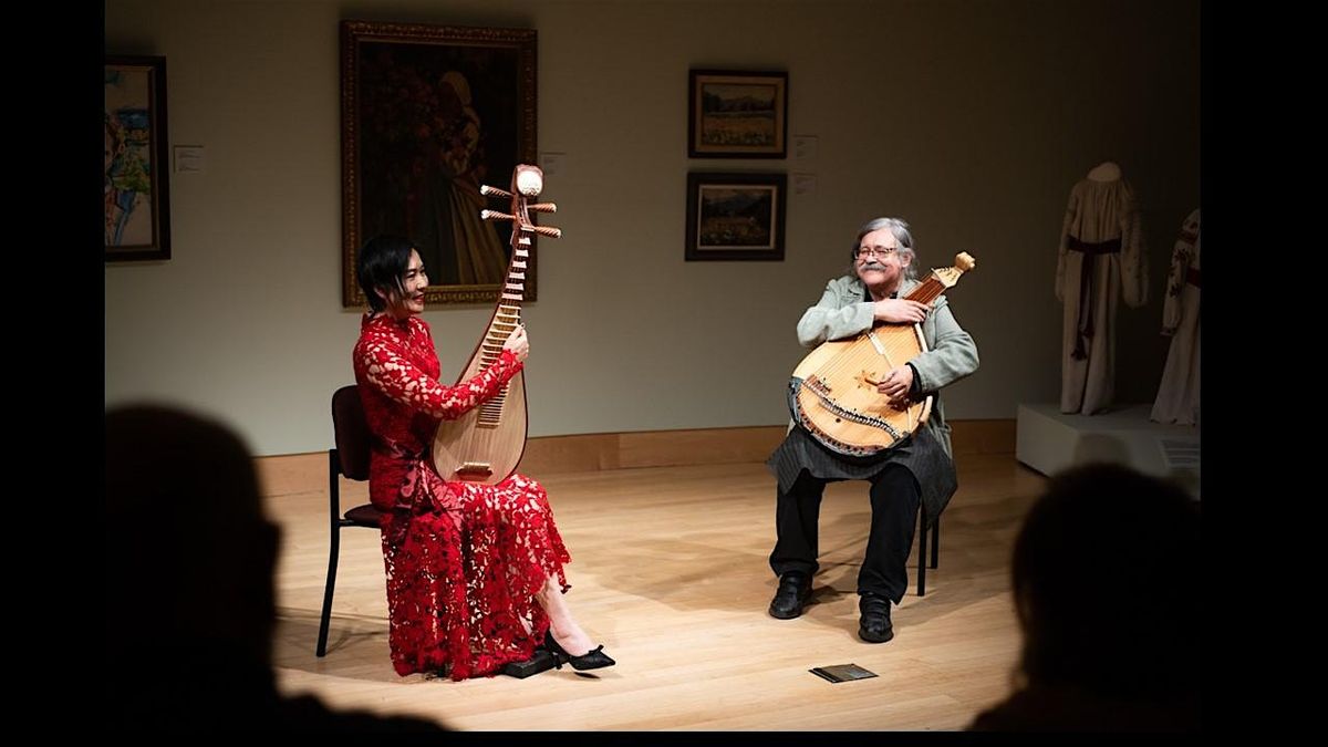 New Approaches to Ukrainian & Chinese traditional music and poetry