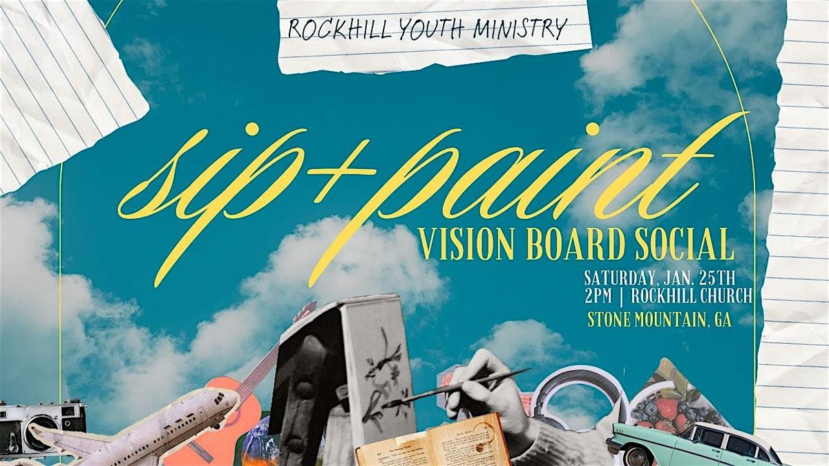 Rockhill Youth Sip + Paint (Vision Board Social)