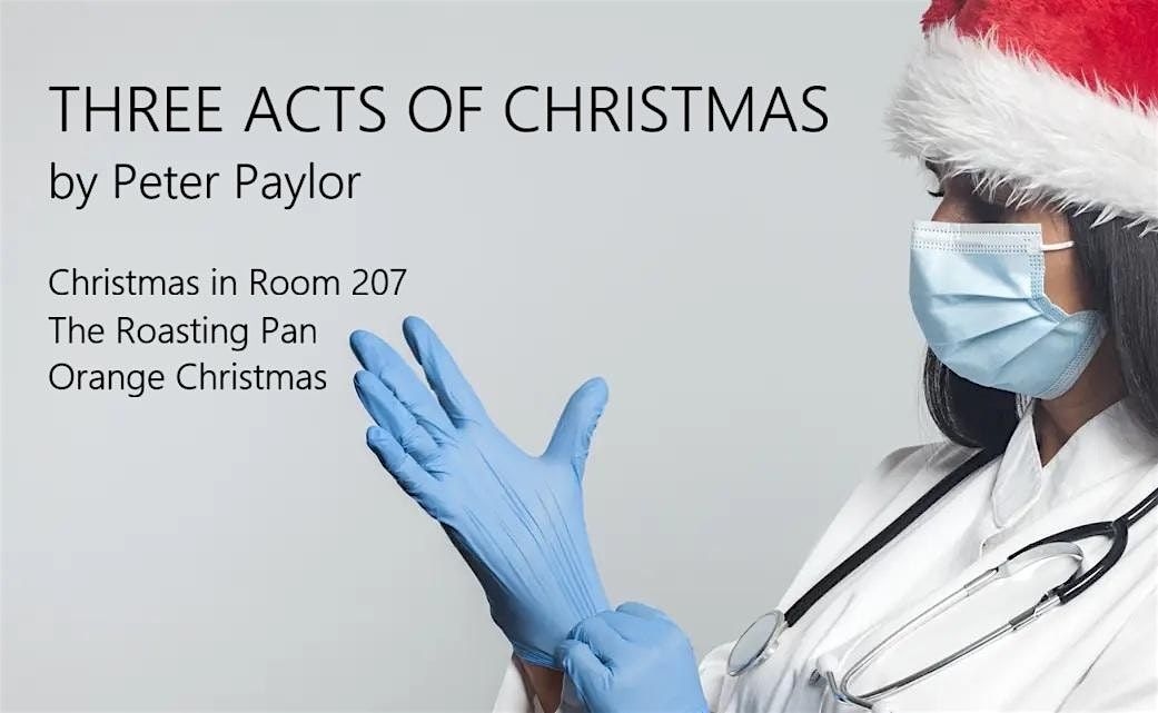 THREE ACTS OF CHRISTMAS by Peter Paylor