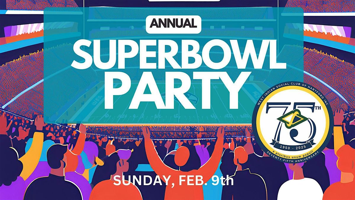 2025 Super Bowl Watch Party