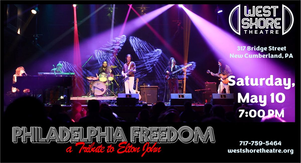 Philadelphia Freedom: A Tribute to Elton John at the West Shore Theatre