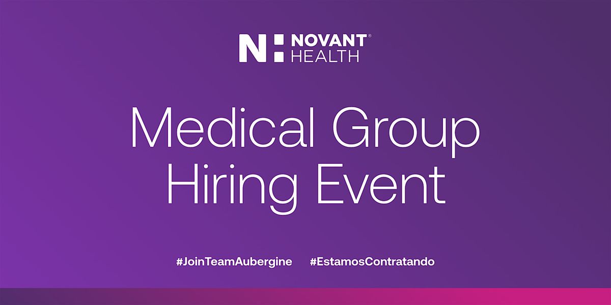 Novant Health Medical Group Hiring Event - Coastal Region