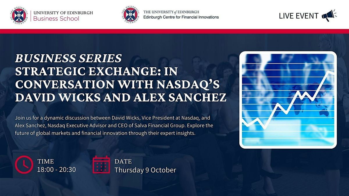 Business Series:In Conversation with Nasdaq's David Wicks & Alex Sanchez