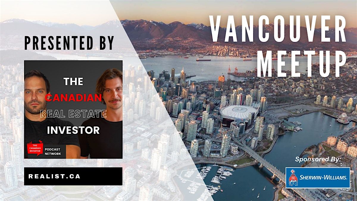 Vancouver Real Estate Meetup
