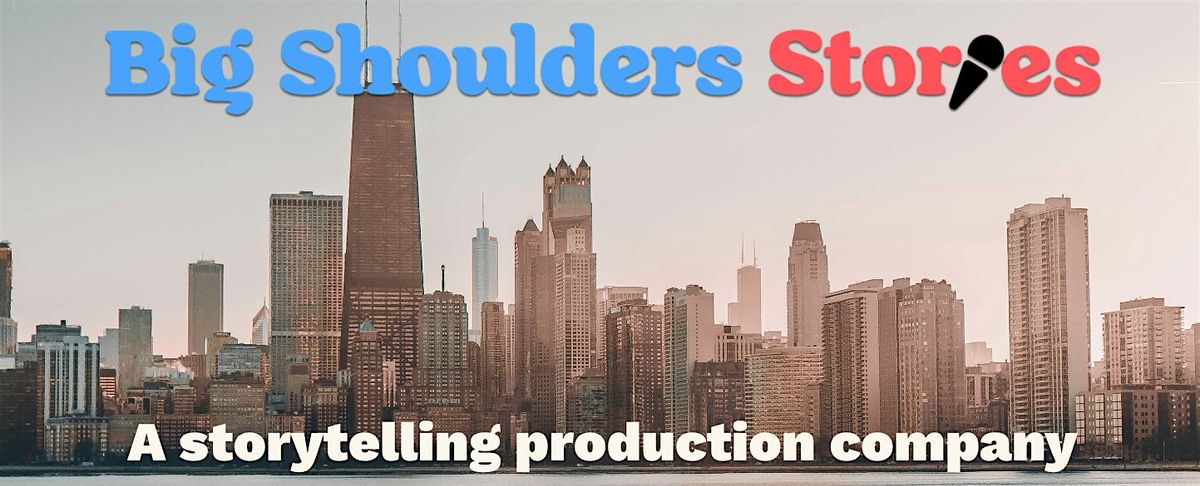 Big Shoulder Stories Event