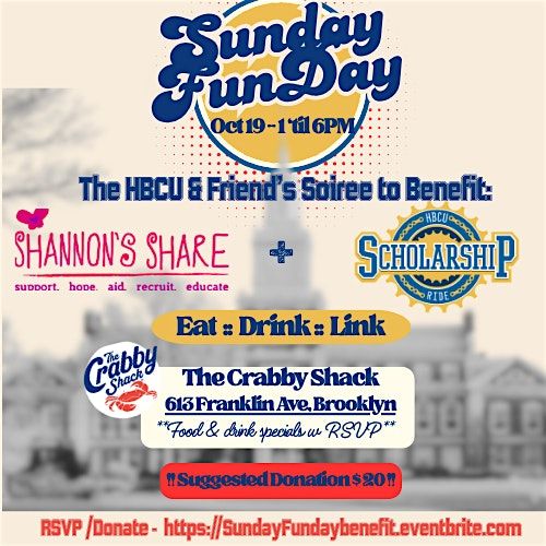 Sunday FunDay...the HBCU & Friends Benefit Soiree