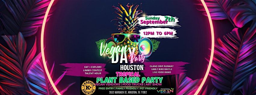 Vegan Day Party Houston