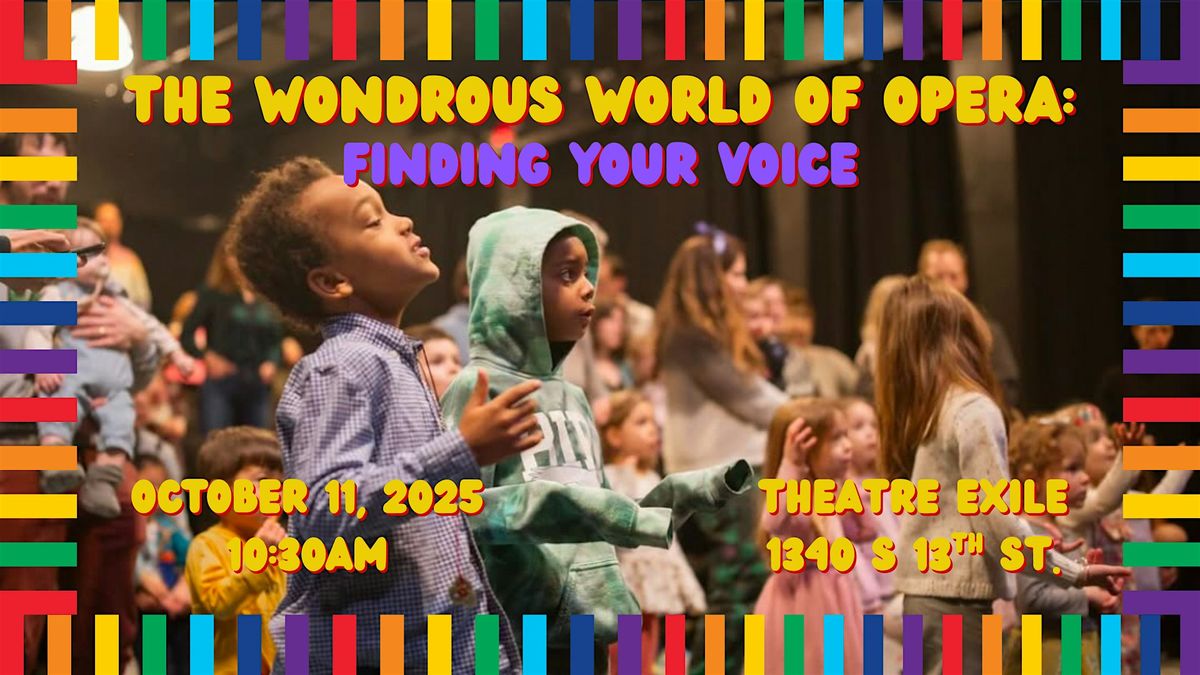 The Wondrous World of Opera: Finding Your Voice