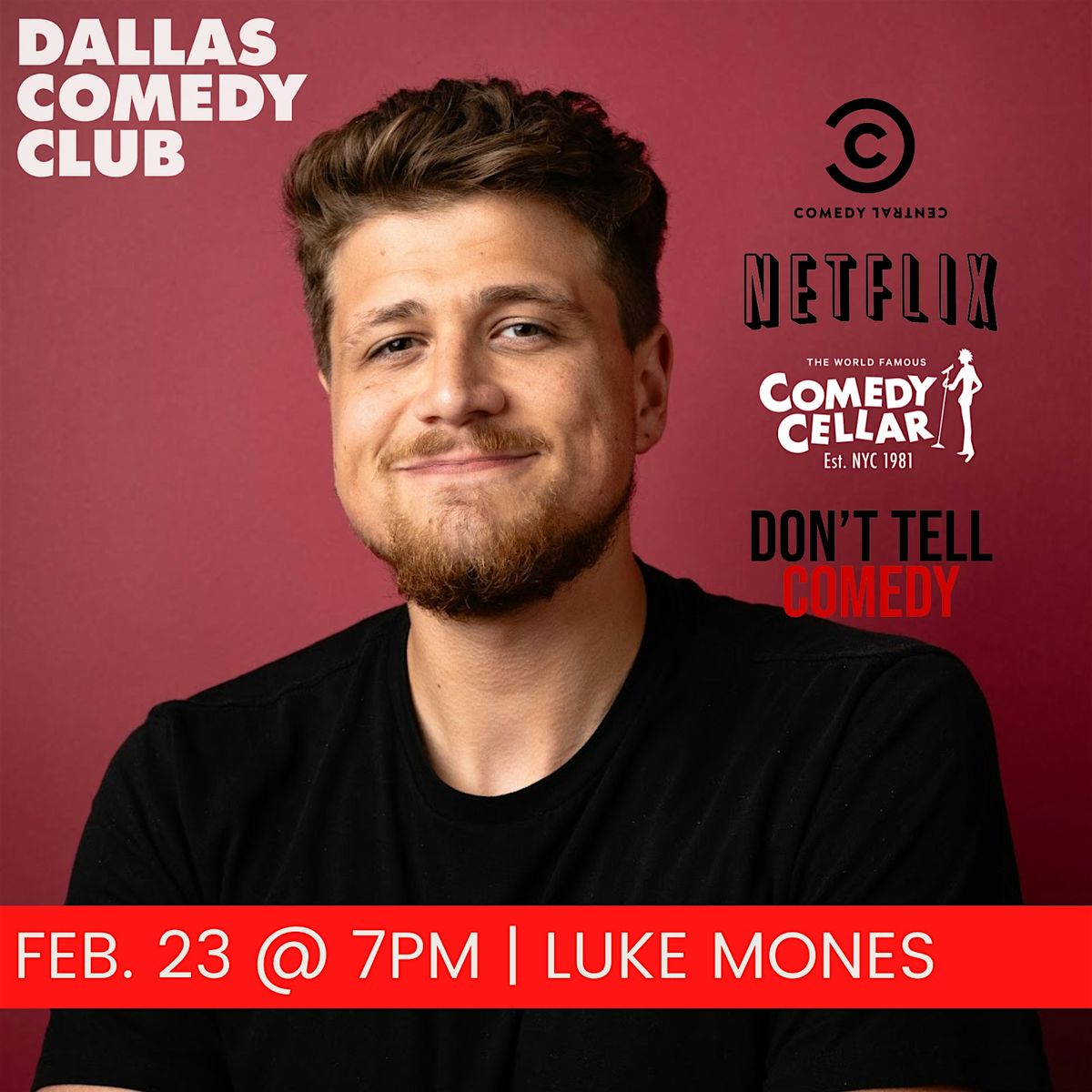 Dallas Comedy Club Presents: LUKE MONES