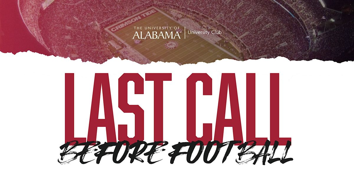 Last Call Before Football at University Club