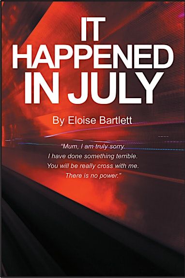 It Happened in July - Eloise Bartlett