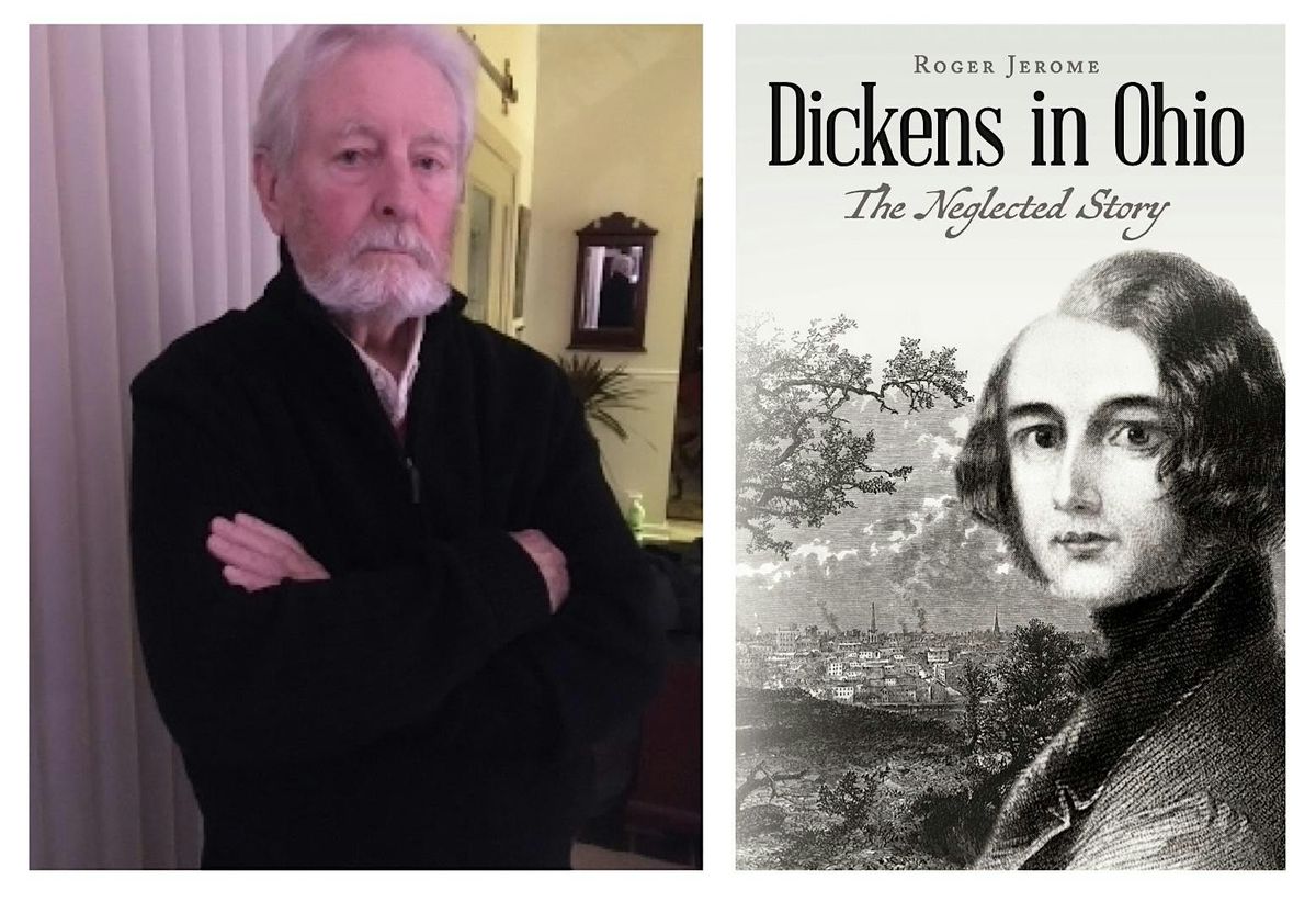 Dickens in Ohio Author Talk with Roger Jerome