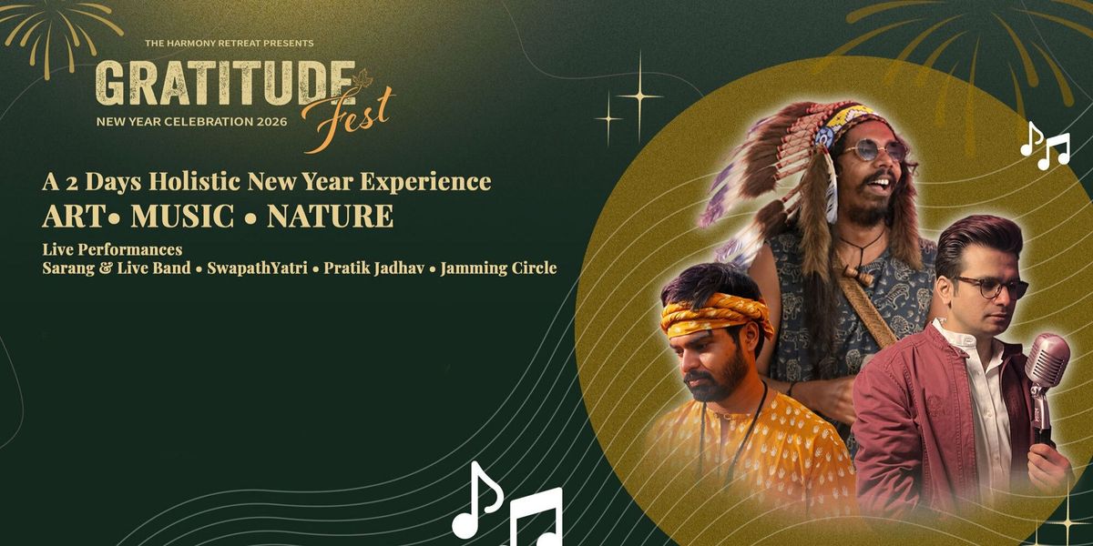 Gratitude Fest 31st Dec 2025