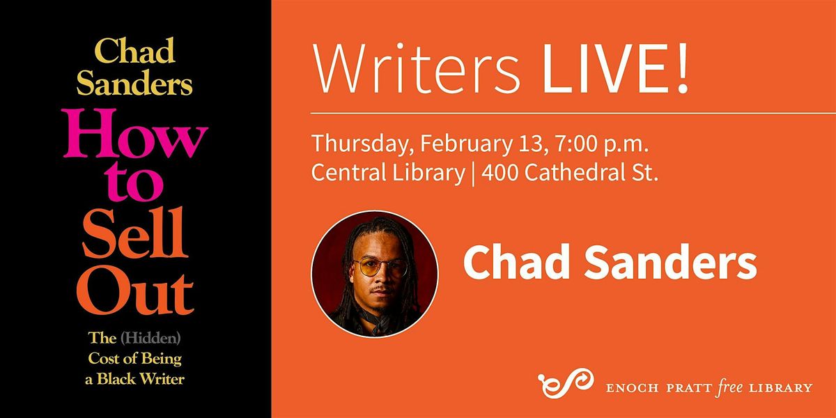 Chad Sanders: "How to Sell Out"