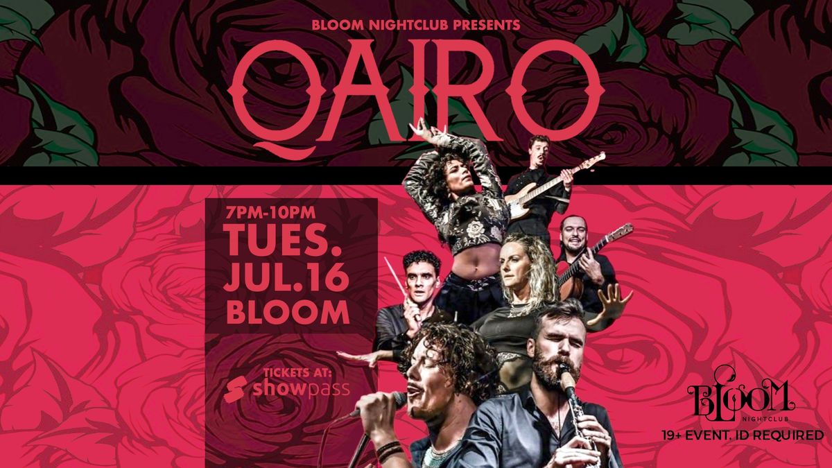 QAIRO Live At Bloom Nightclub