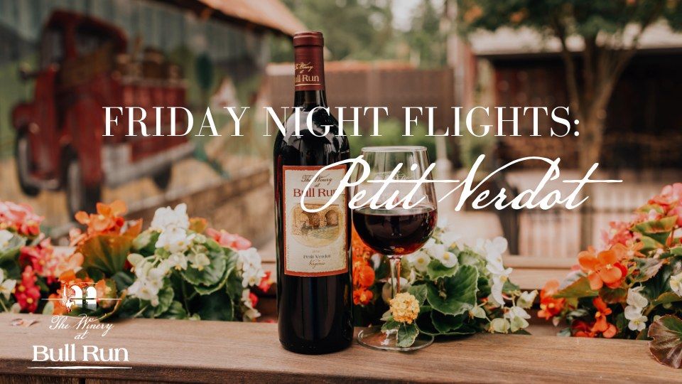 Friday Night Flights: Petit Verdot