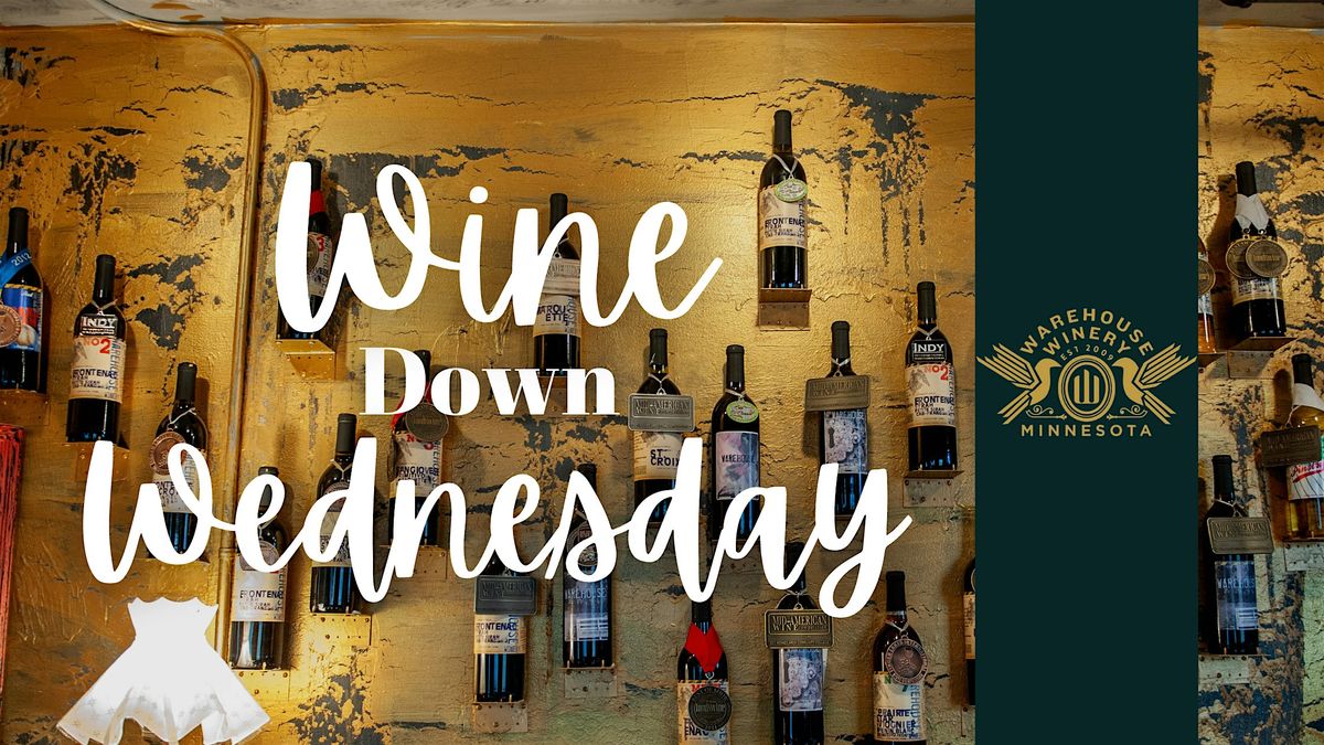 March: Wine Down Wednesday