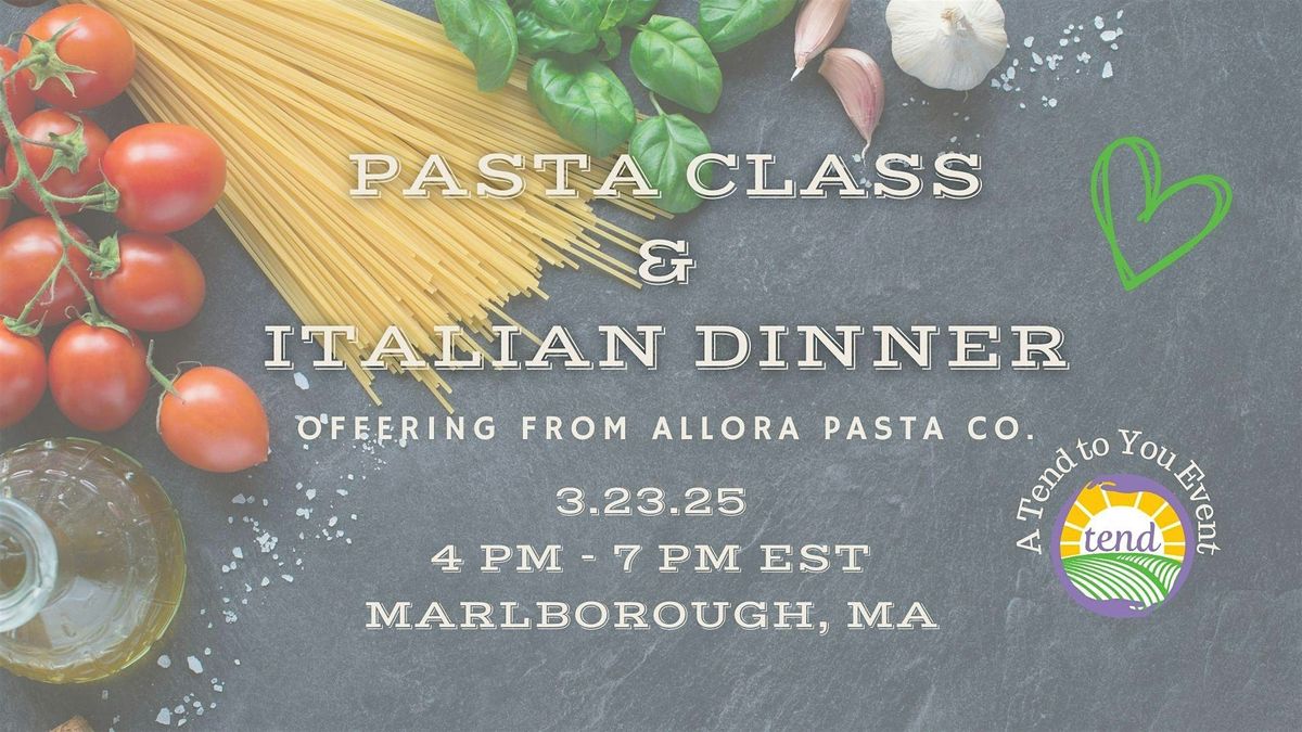 In-Person Pasta Class & Italian Dinner