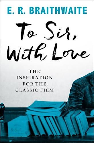 Book Club: E.R. Braithwaite's To Sir, with Love