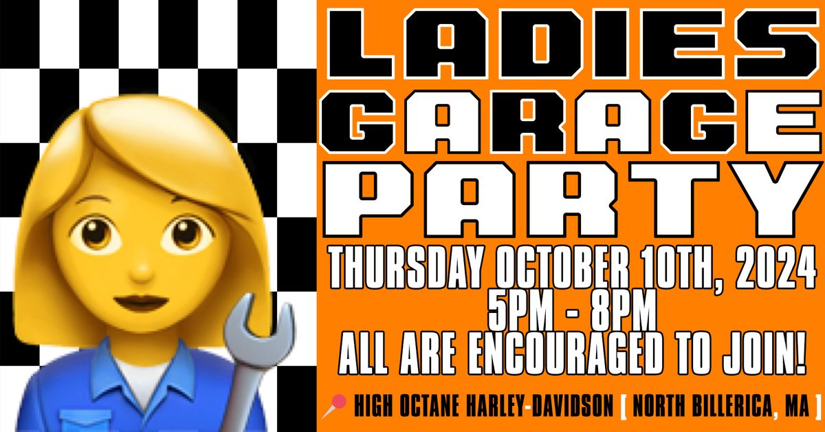 Ladies Garage Party \ud83d\udc69\u200d\ud83d\udd27 | \ud83d\udccdHigh Octane Harley-Davidson [Billerica, MA]