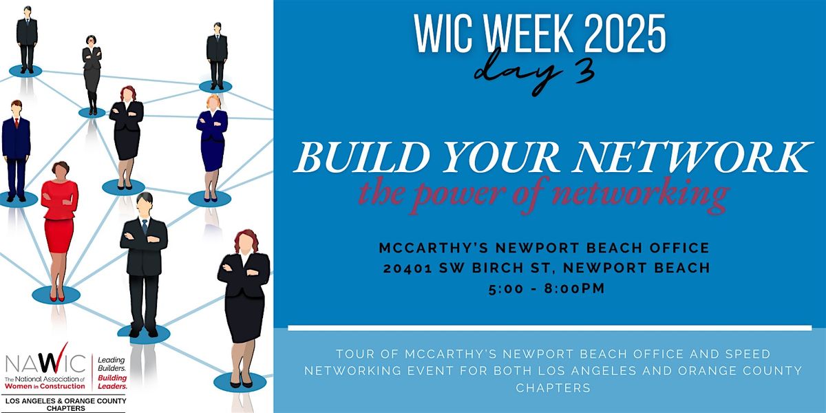 WIC WEEK 2025 DAY 3- BUILD YOUR NETWORK - THE POWER OF NETWORKING