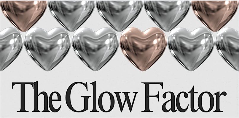 The Glow Factor Newton - An Exclusive Aesthetic Event