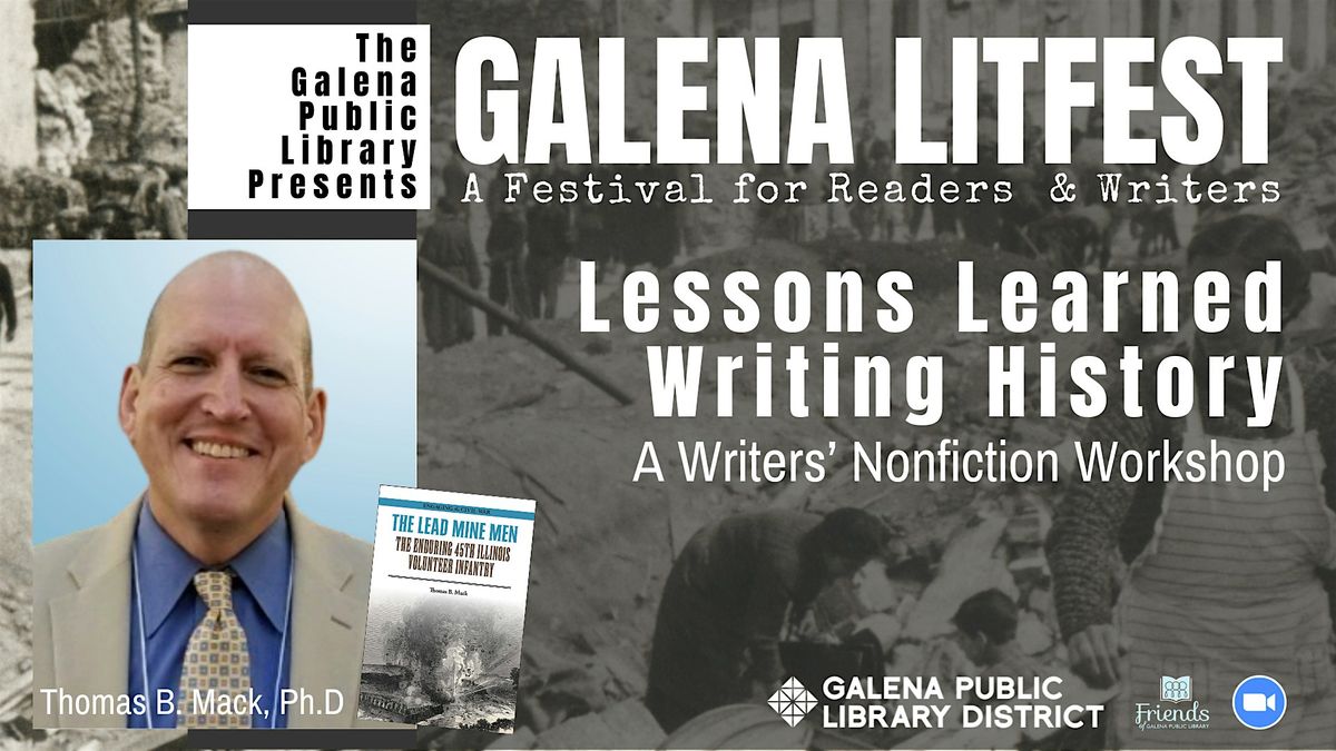 Galena LitFest: Lessons Learned Writing History