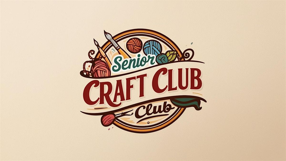 SENIOR CRAFT CLUB