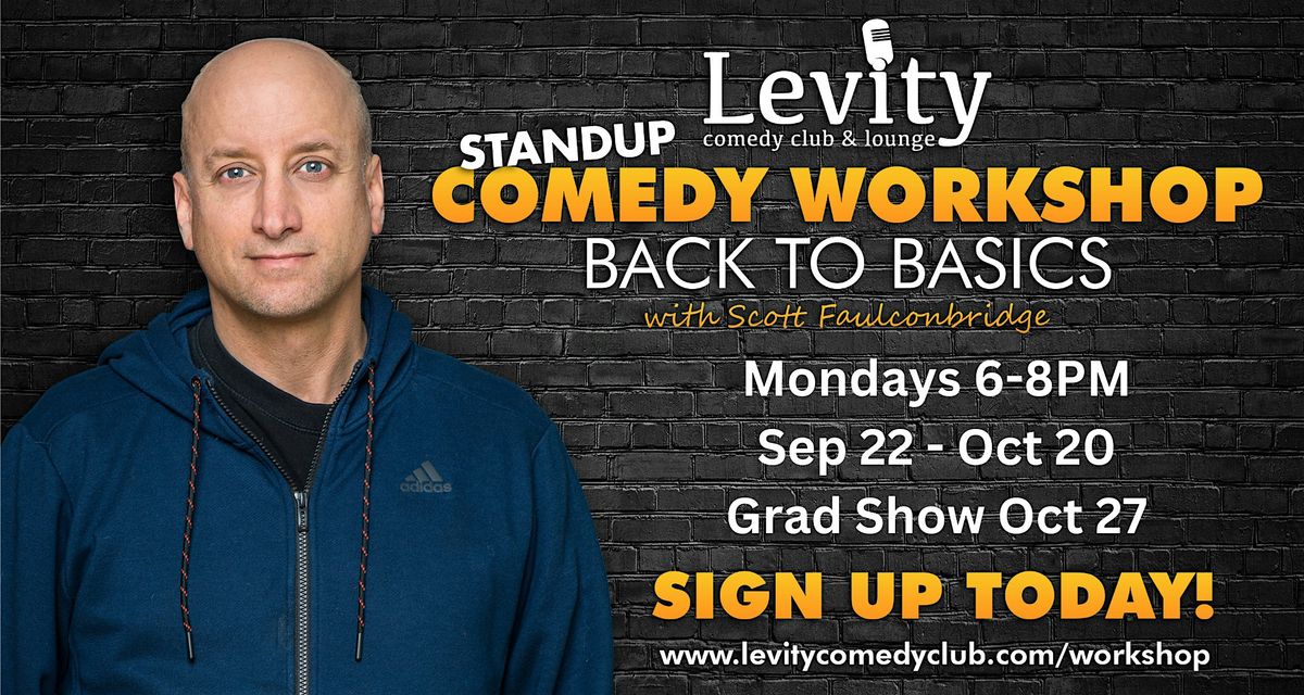 Stand-up Comedy Workshop: Back to Basics with Scott Faulconbridge