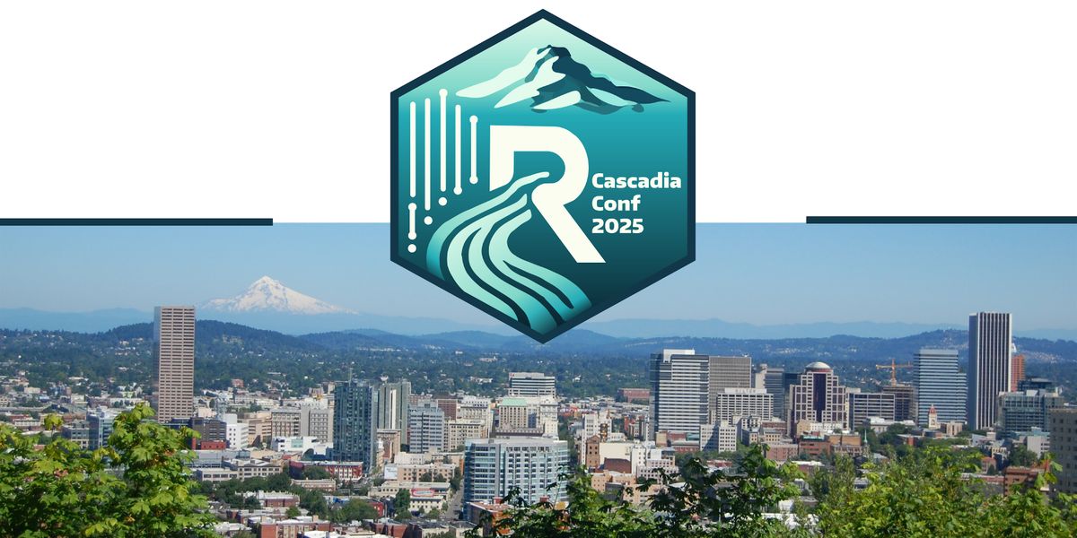 Cascadia R Conf 2025