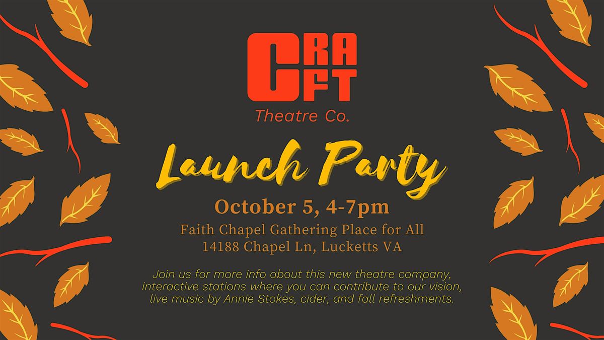 CRAFT Theatre Co. Launch Party!