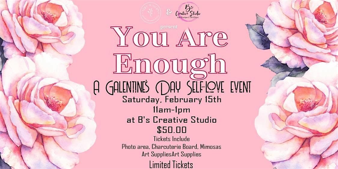 Self-Love- Galentines Day Event