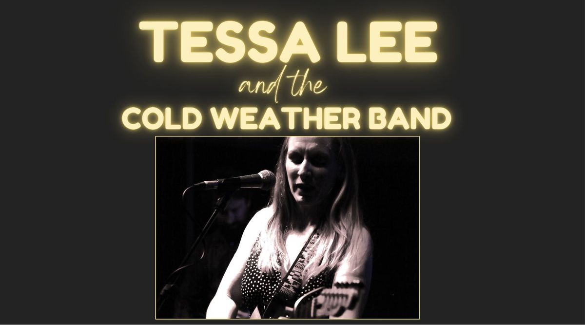 Mountains Album Launch - Tessa Lee and The Cold Weather Band Live @ The Wharf