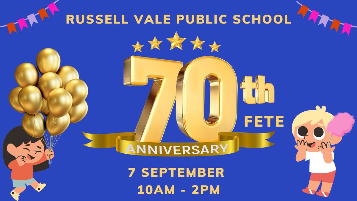 Russell Vale Public School 70th Anniversary Fete