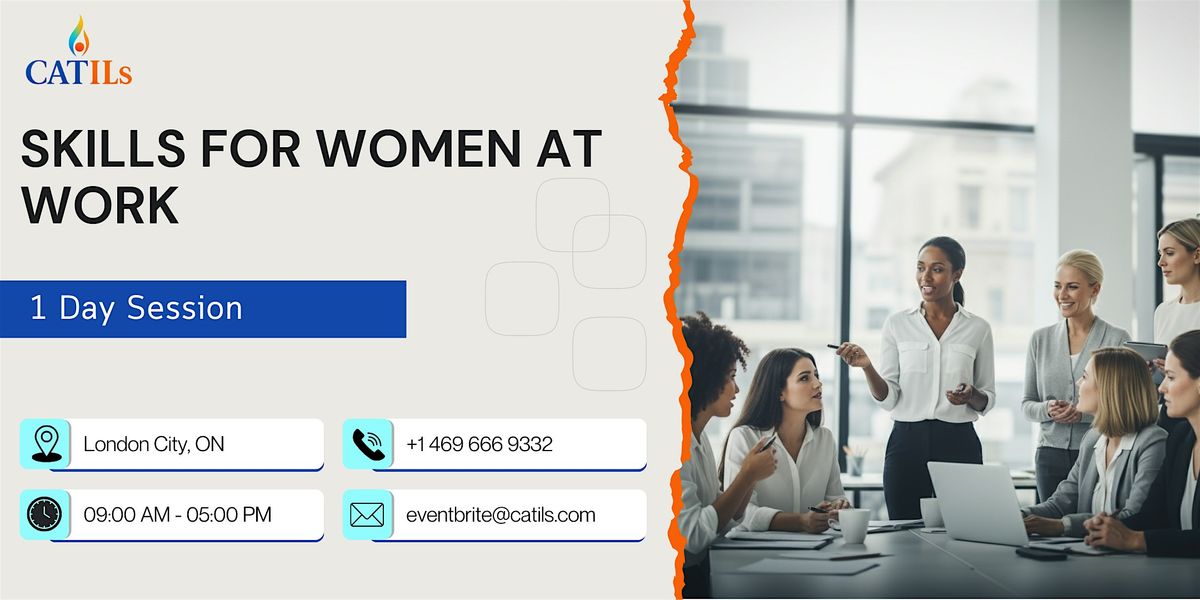 Skills for Women at Work: 1 Day Session in London City, ON