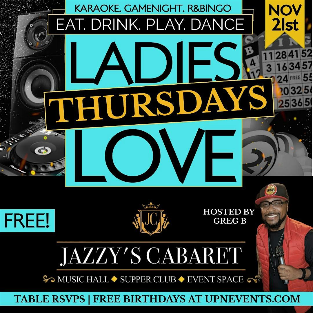 FREE Grand Opening of R&Bingo at LADIES LOVE \u2764\ufe0f THURSDAYS at Jazzy's Cabaret